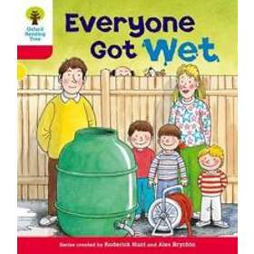 Oxford Reading Tree: Level 4: More Stories B: Everyone Got Wet