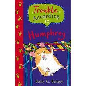 Trouble According to Humphrey