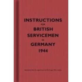 Instructions for British Servicemen in Germany, 1944