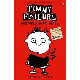 Timmy Failure: Mistakes Were Made