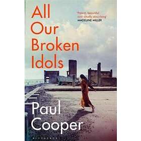All Our Broken Idols