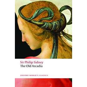 The Countess of Pembroke's Arcadia (The Old Arcadia)