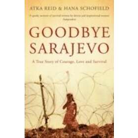 Goodbye Sarajevo