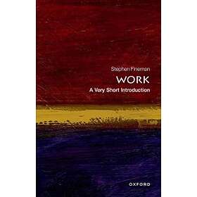 Work: A Very Short Introduction