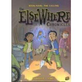 The ElseWhere Chronicles 4: The Calling