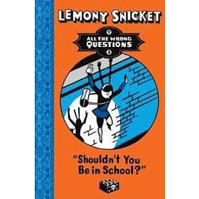 Shouldn't You Be in School?