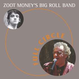 Zoot Money's Big Roll Band Full Circle CD