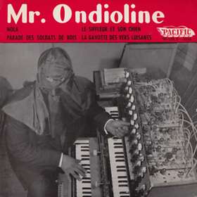 Mr. Ondioline LP