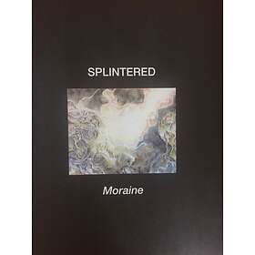 Splintered Moraine (Remastered) CD