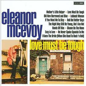 Eleanor McEvoy Love Must Be Tough CD