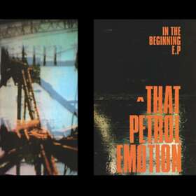 That Petrol Emotion In The Beginning E.P LP