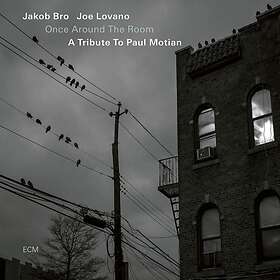 Jakob Bro & Joe Lovano Once Around The Room A Tribute To Paul Motian CD