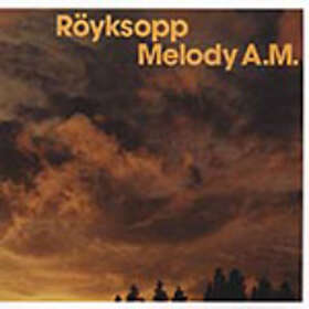 Röyksopp Melody A.M. CD