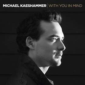 Michael Kaeshammer With You In Mind CD