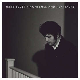 Jerry Leger Nonsense And Heartache CD