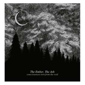 The Ember, Ash Consciousness Torn From Void CD