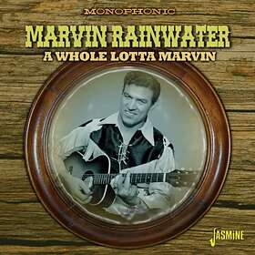 Marvin Rainwater A Whole Lotta CD