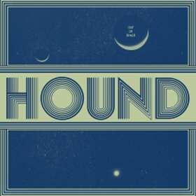 Hound Out Of Space LP