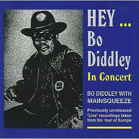 Bo Diddley Hey Didley In Concert CD