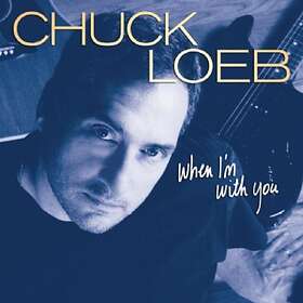Chuck Loeb When I'm With You CD