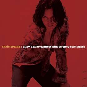 Chris Braide Fifty Dollar Planets And Twenty Cent CD