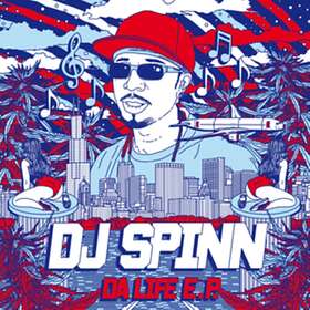 DJ Spinn Da Life LP
