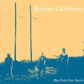 California Big Cats Can Swim LP
