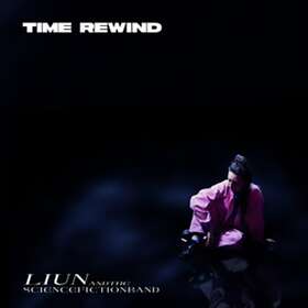Liun & The Science Fiction Band Time Rewind CD