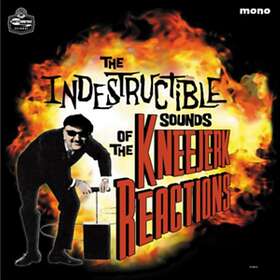 The Kneejerk Reactions Indestructible Sounds Of LP