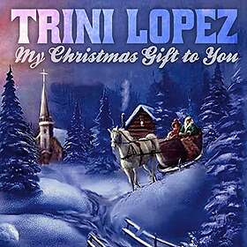 Trini Lopez My Christmas Gift To You CD