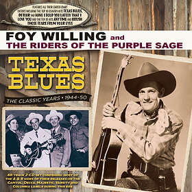Foy Willing & The Riders Of Purple Sage Texas Blues Classic Years 1944-50 CD