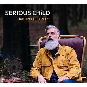 Serious Child Time In The Trees CD