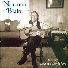Norman Blake Far Away, Down On A Georgia Farm CD