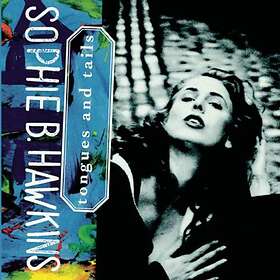 Sophie B. Hawkins Tongues And Tails CD