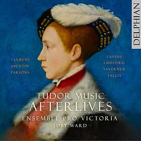 Pro Victoria Tudor Music Afterlives CD