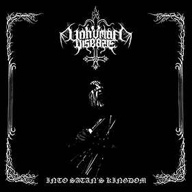 Unhuman Disease Into Satan's Kingdom CD