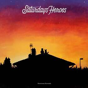 Saturday's Heroes Hometown Serenade LP