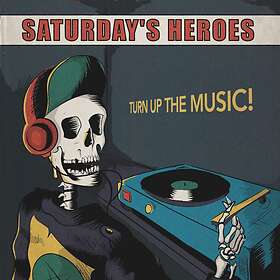 Saturday Heroes Turn Up The Music LP