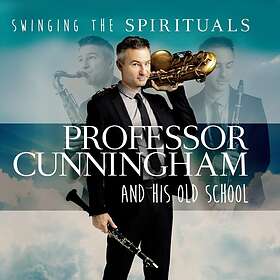 Professor Cunningham And His Old School Swinging The Spirituals CD