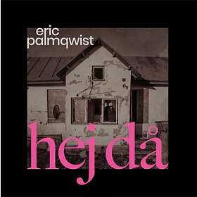 Eric Palmqwist Hej Då LP