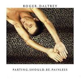 Roger Daltrey Parting Should Be Painless CD