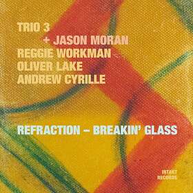 Trio 3 Moran Refraction Breakin' Glass CD