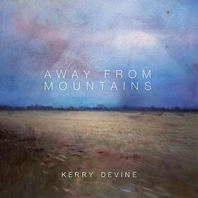 Kerry Away From Mountains CD