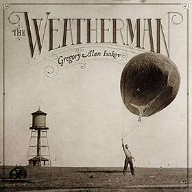 Gregory Alan Isakov The Weatherman CD