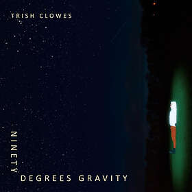 Trish Clowes Ninety Degrees CD