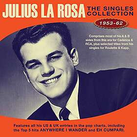 Julius La Rosa The Singles Collection 1953-62 CD