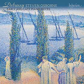 Steven Osborne Debussy: Early And Late Piano Pieces CD