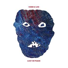 Hand & Leg Lust In Peace CD