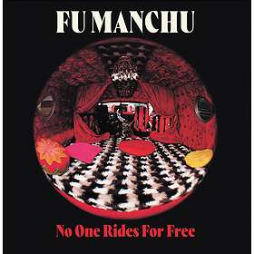 Fu Manchu No One Rides For Free CD