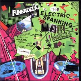 Funkadelic The Spanking Of War Babies CD